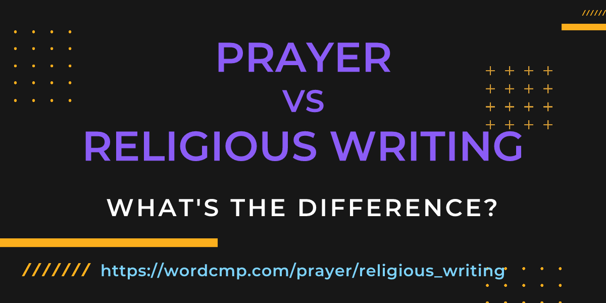 Difference between prayer and religious writing