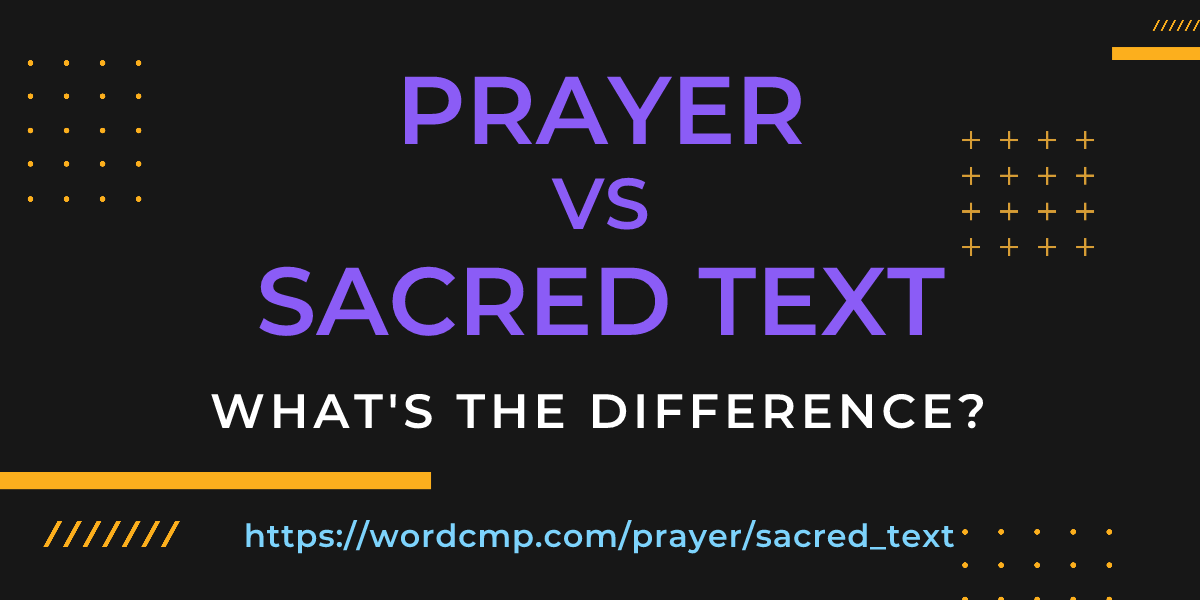 Difference between prayer and sacred text