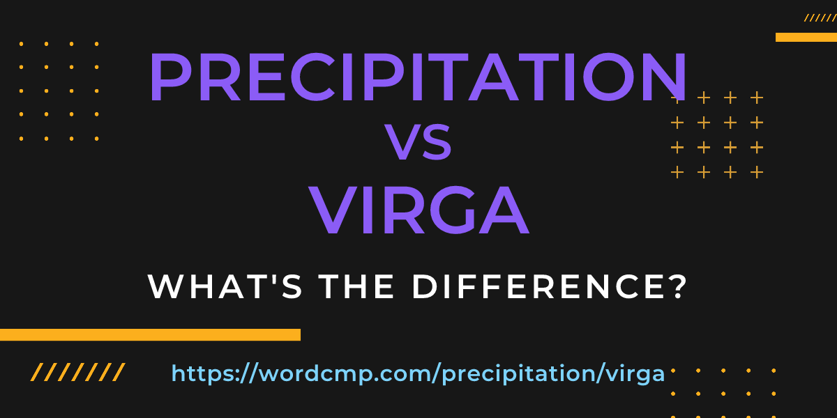 Difference between precipitation and virga