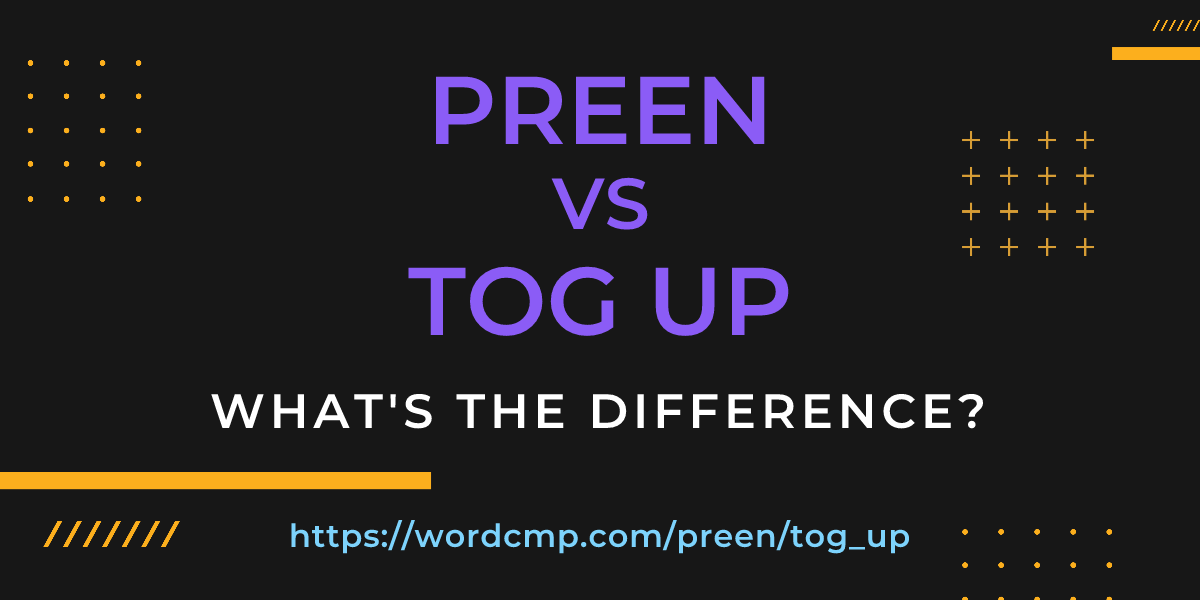 Difference between preen and tog up