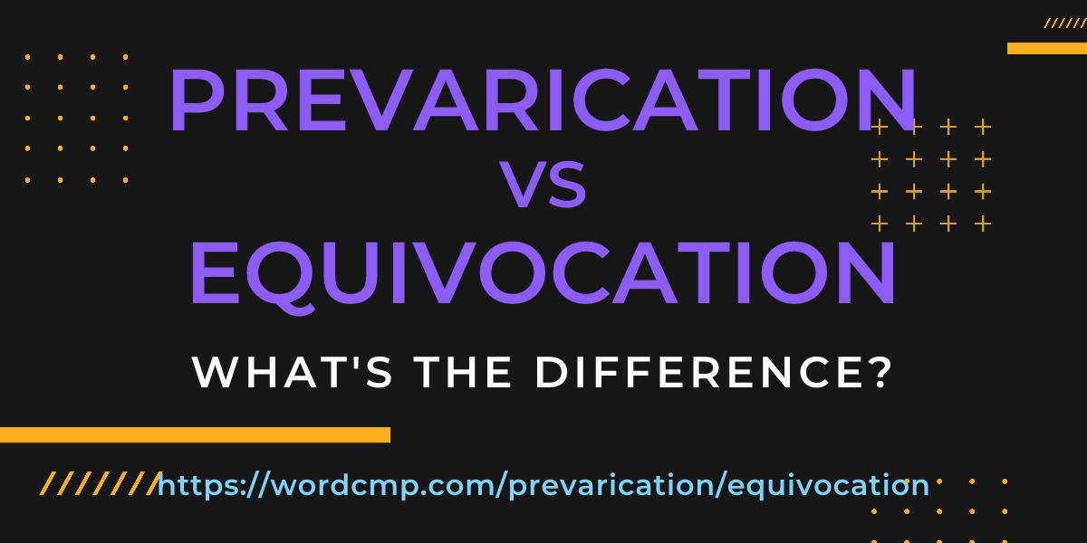 Difference between prevarication and equivocation
