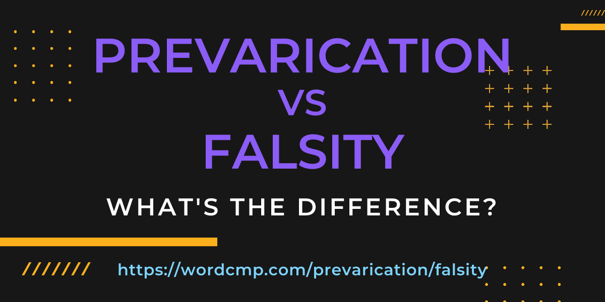 Difference between prevarication and falsity