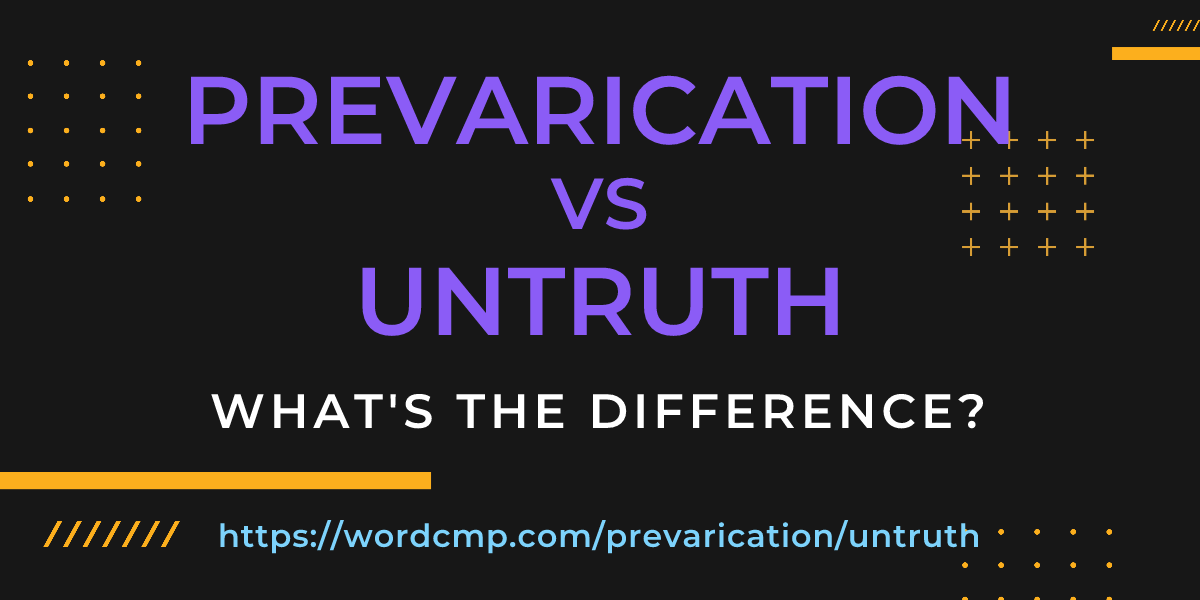 Difference between prevarication and untruth
