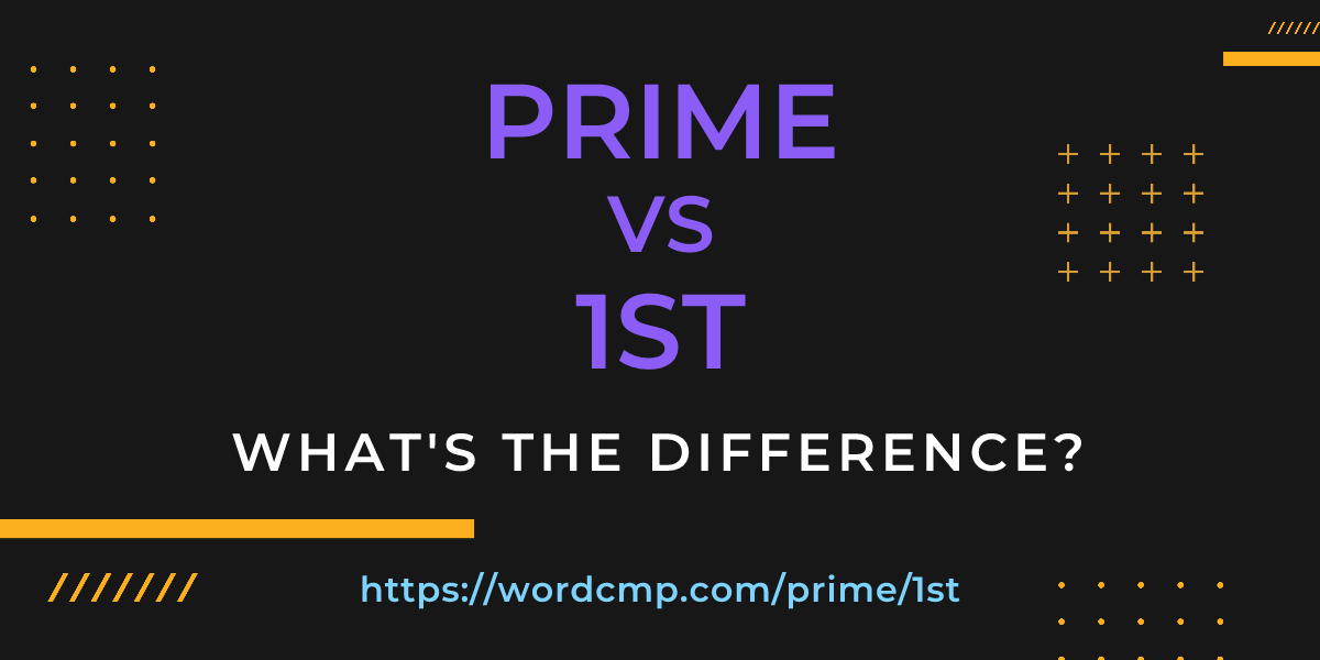 Difference between prime and 1st