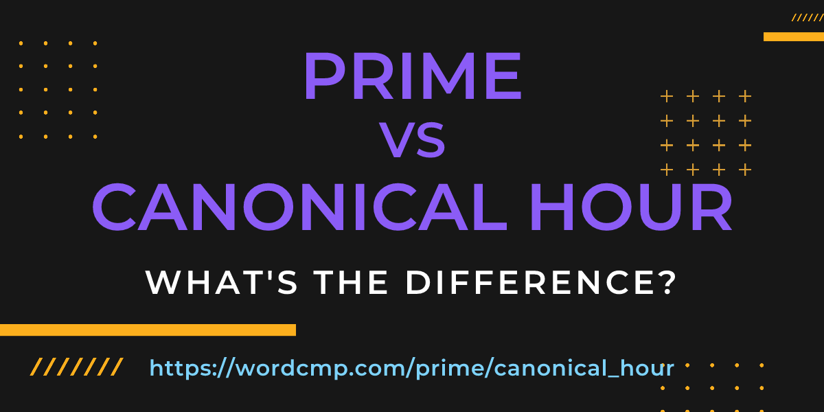 Difference between prime and canonical hour