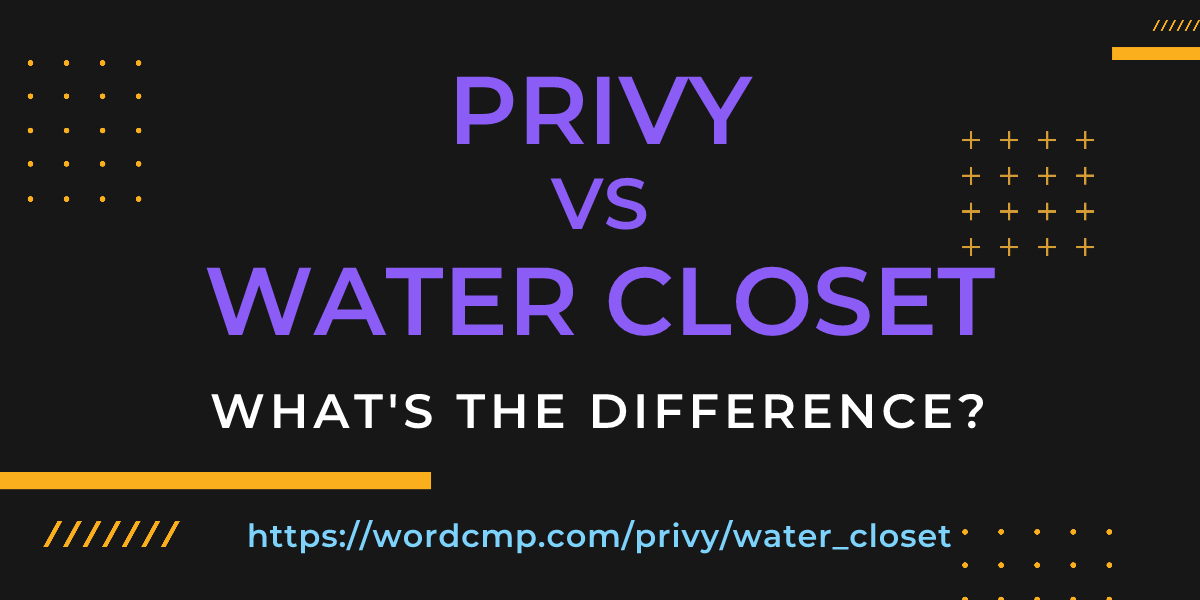 Difference between privy and water closet