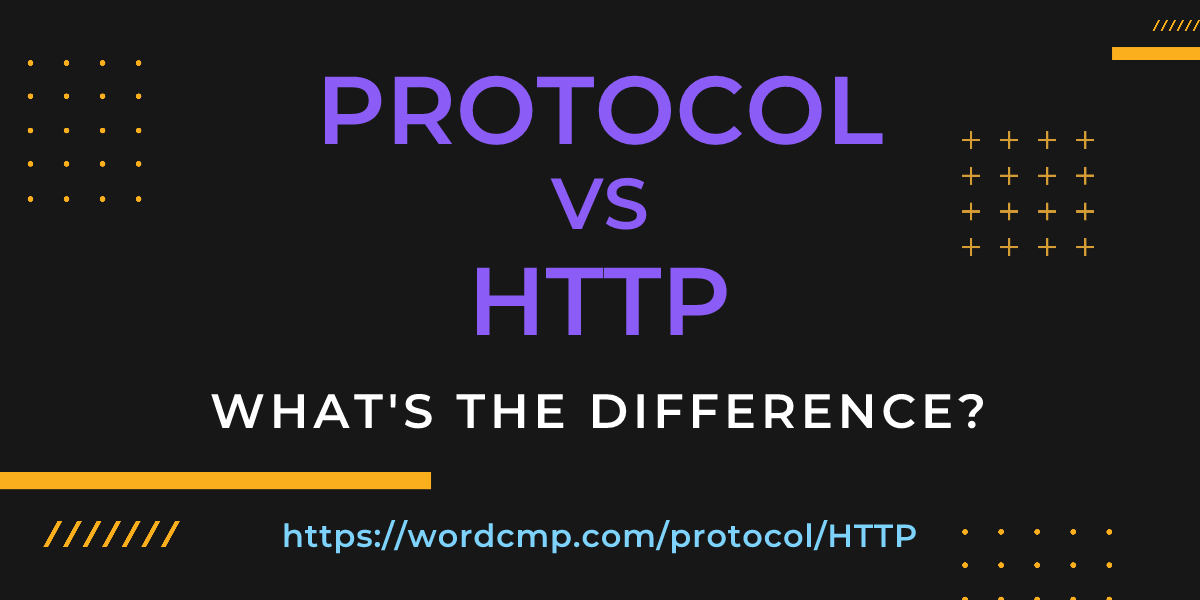 Difference between protocol and HTTP