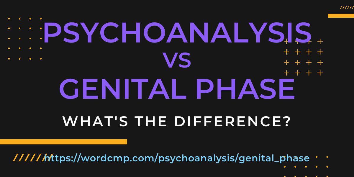 Difference between psychoanalysis and genital phase