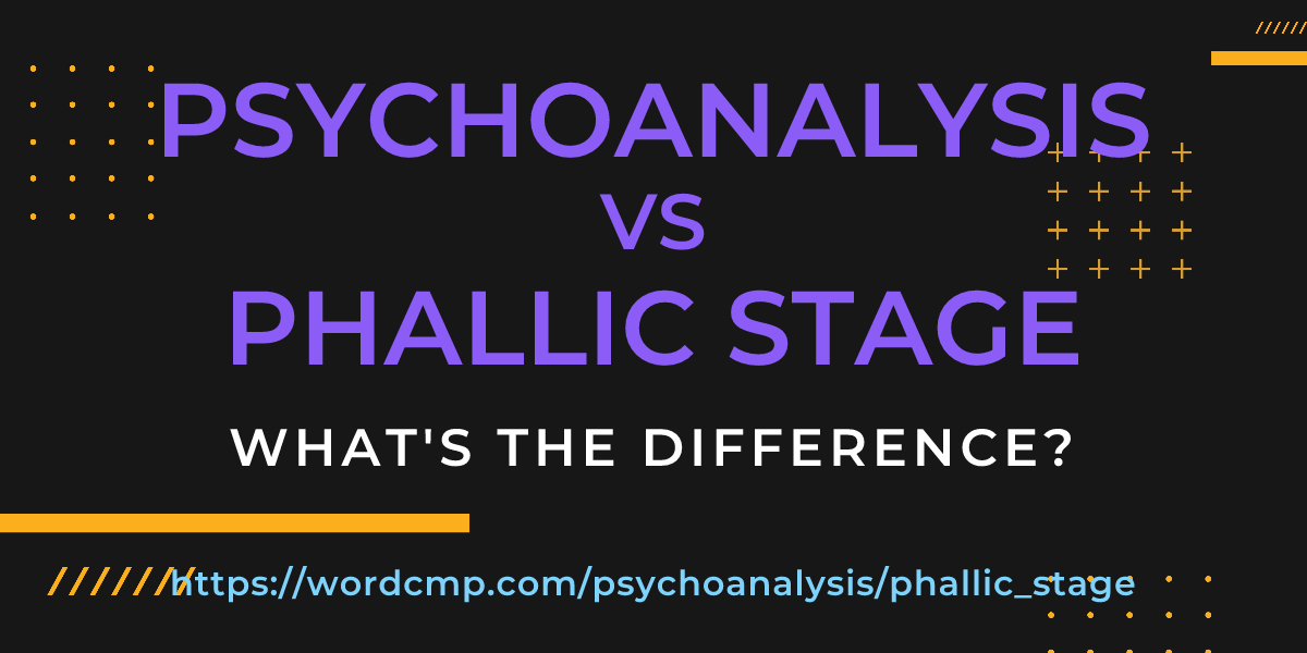 Difference between psychoanalysis and phallic stage