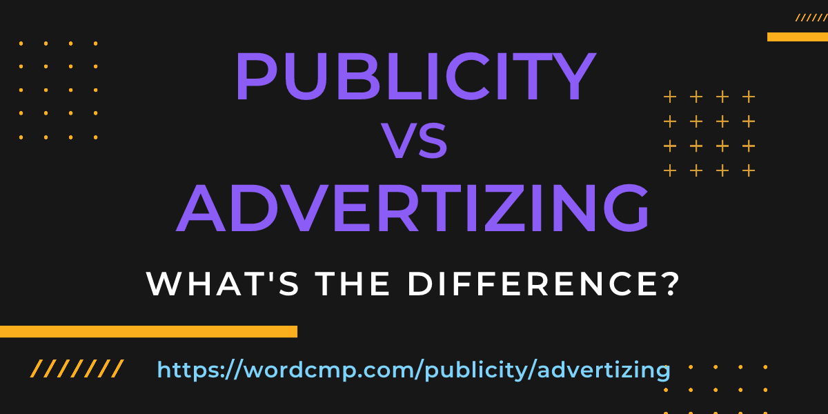 Difference between publicity and advertizing