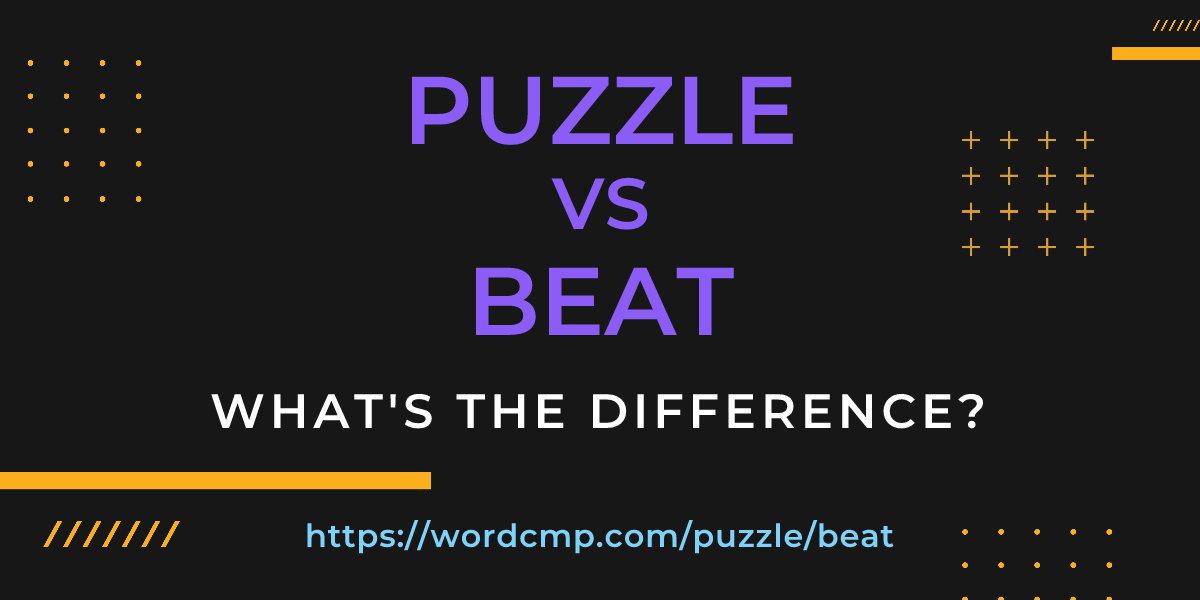 Difference between puzzle and beat