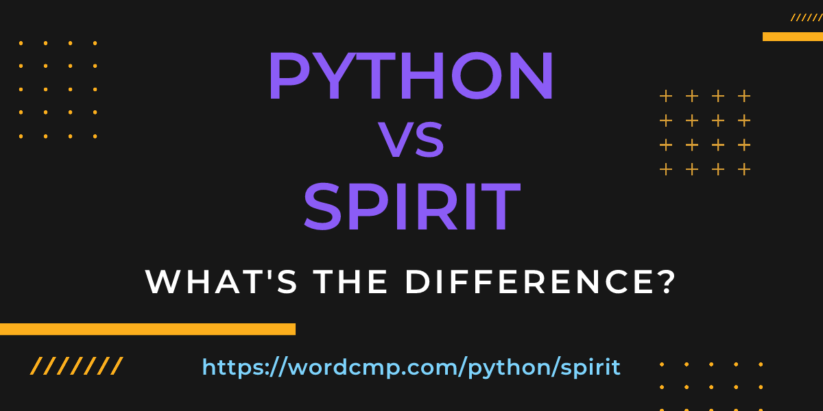 Difference between python and spirit