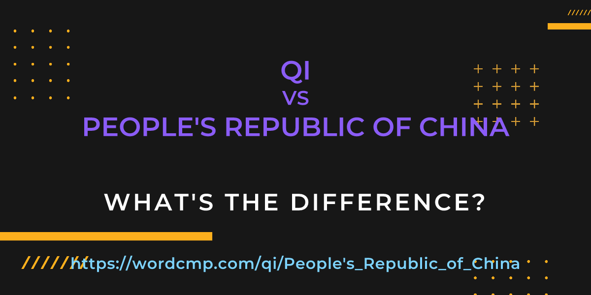 Difference between qi and People's Republic of China