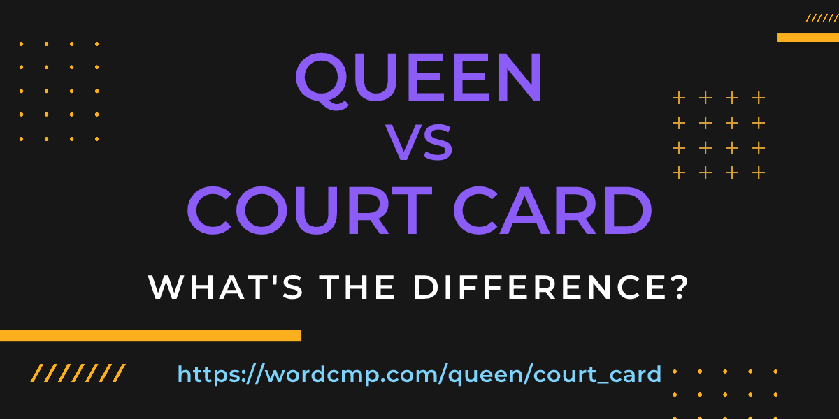 Difference between queen and court card