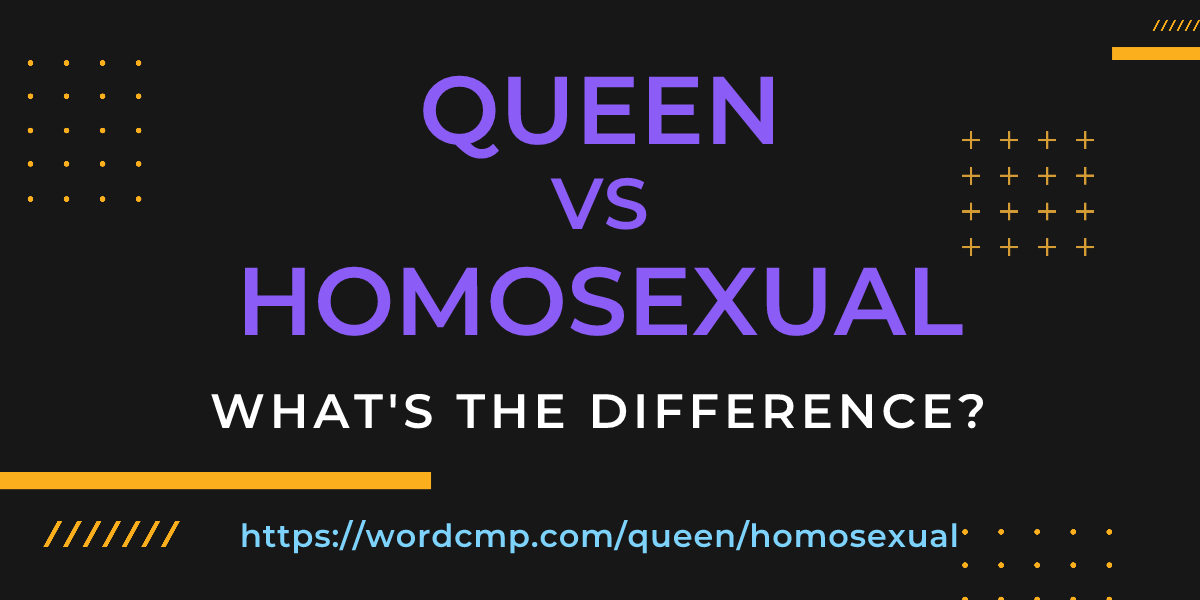 Difference between queen and homosexual