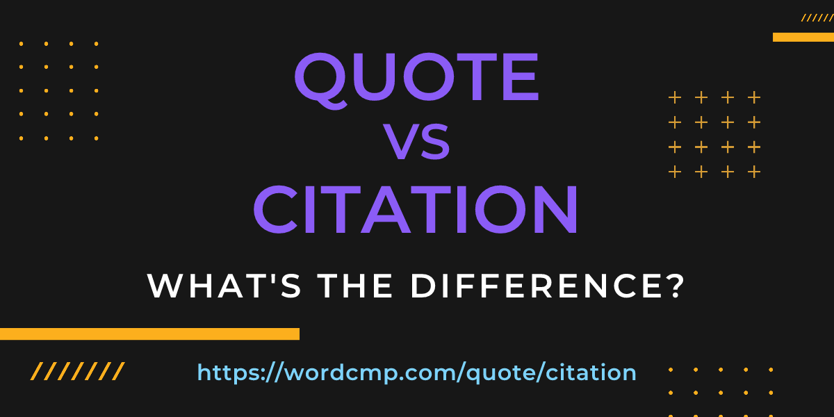Difference between quote and citation