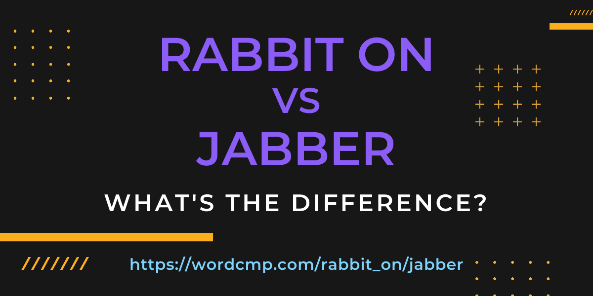 Difference between rabbit on and jabber