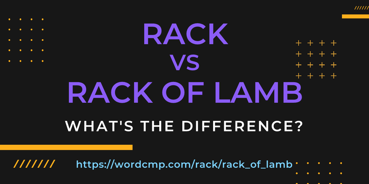 Difference between rack and rack of lamb