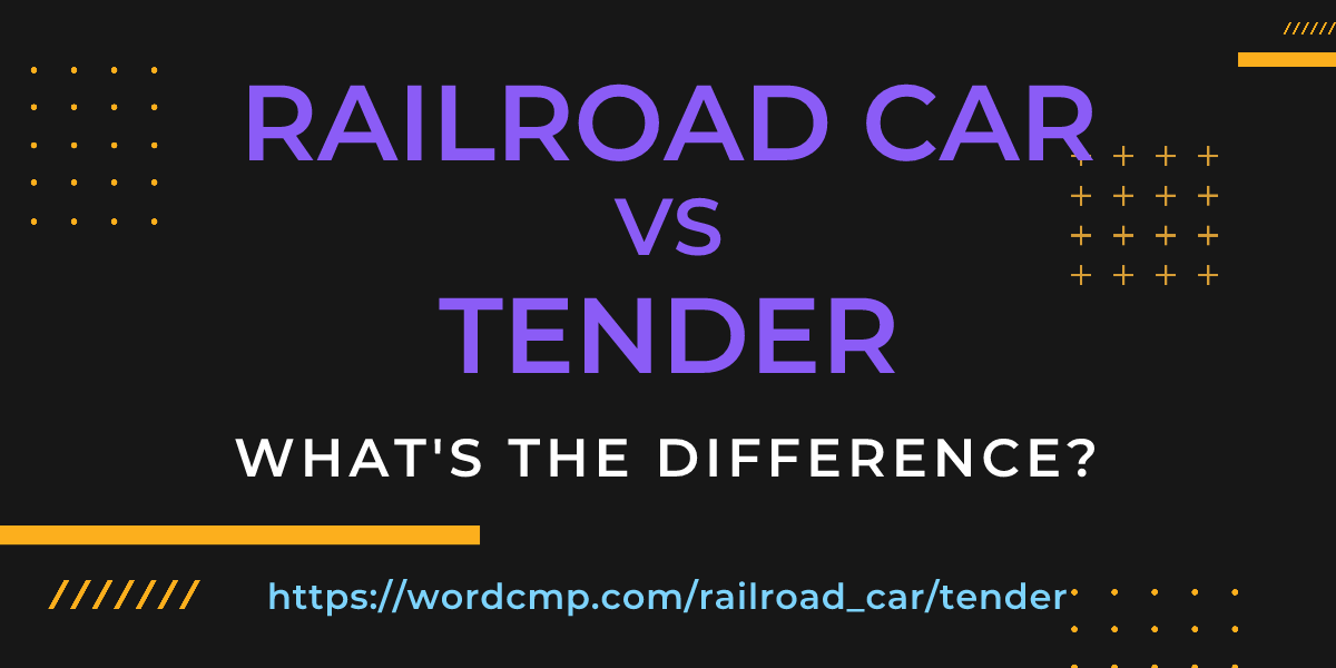 Difference between railroad car and tender
