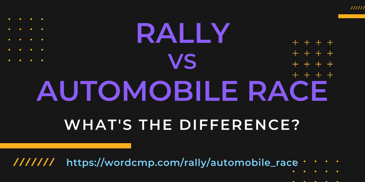 Difference between rally and automobile race