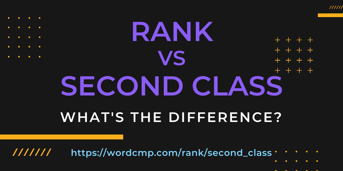 Difference between rank and second class