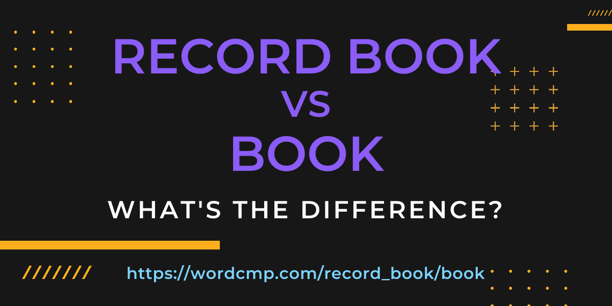 Difference between record book and book