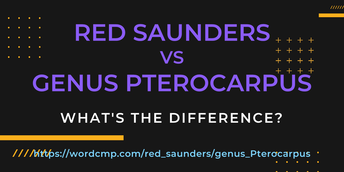 Difference between red saunders and genus Pterocarpus