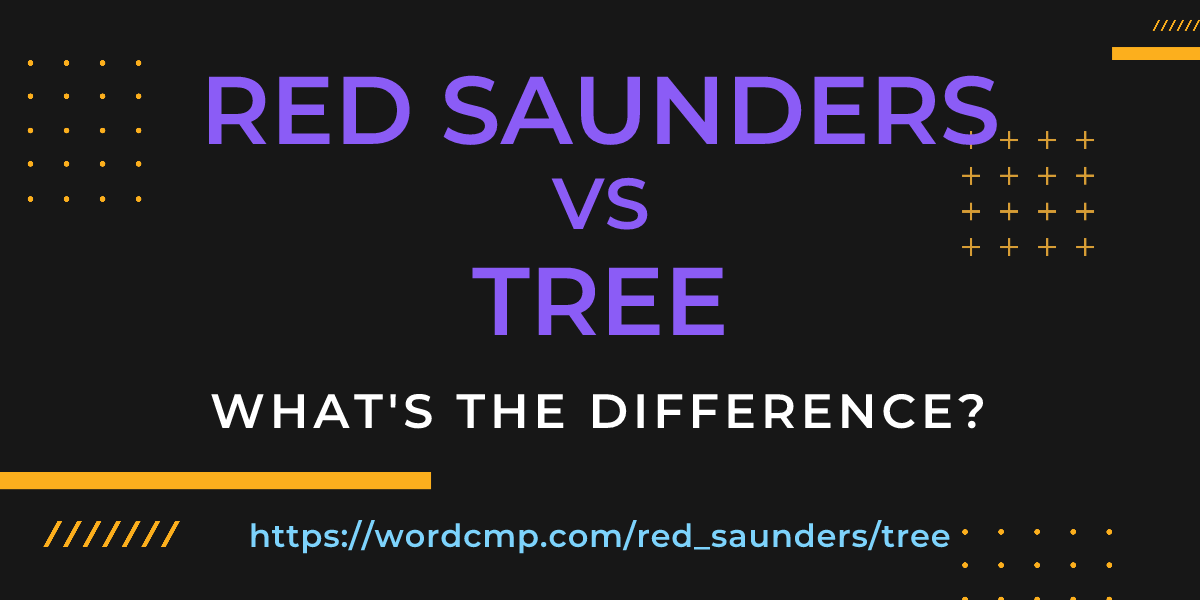 Difference between red saunders and tree