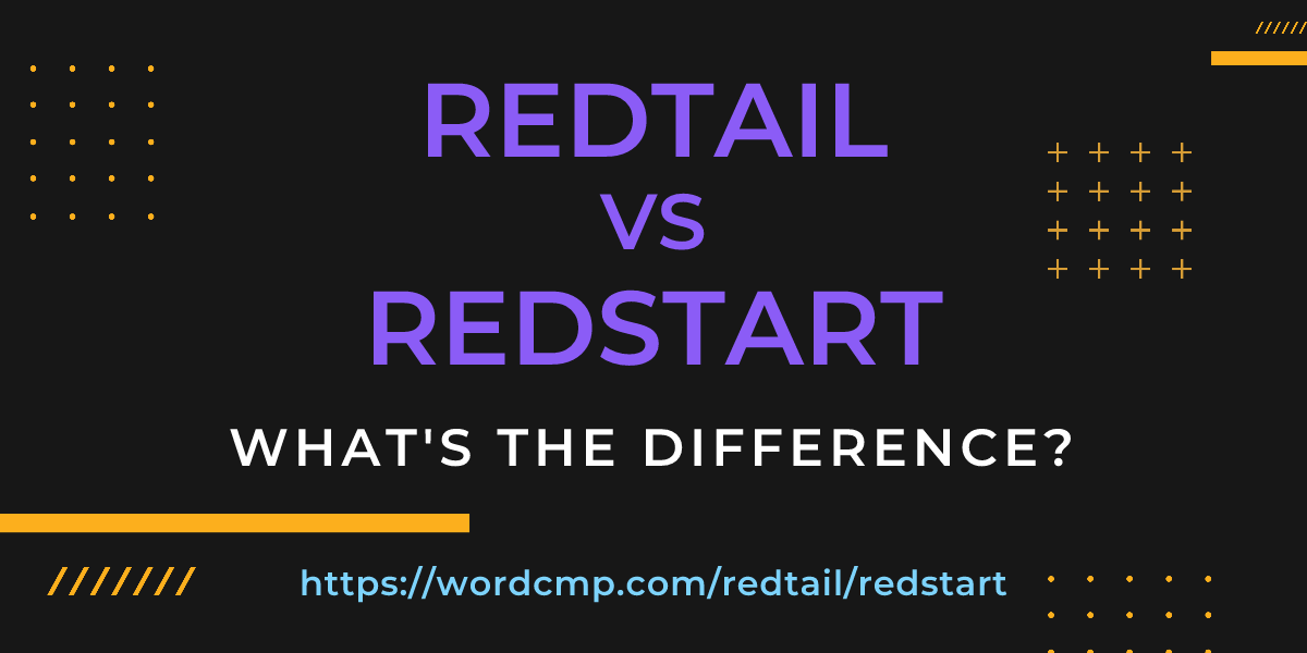 Difference between redtail and redstart