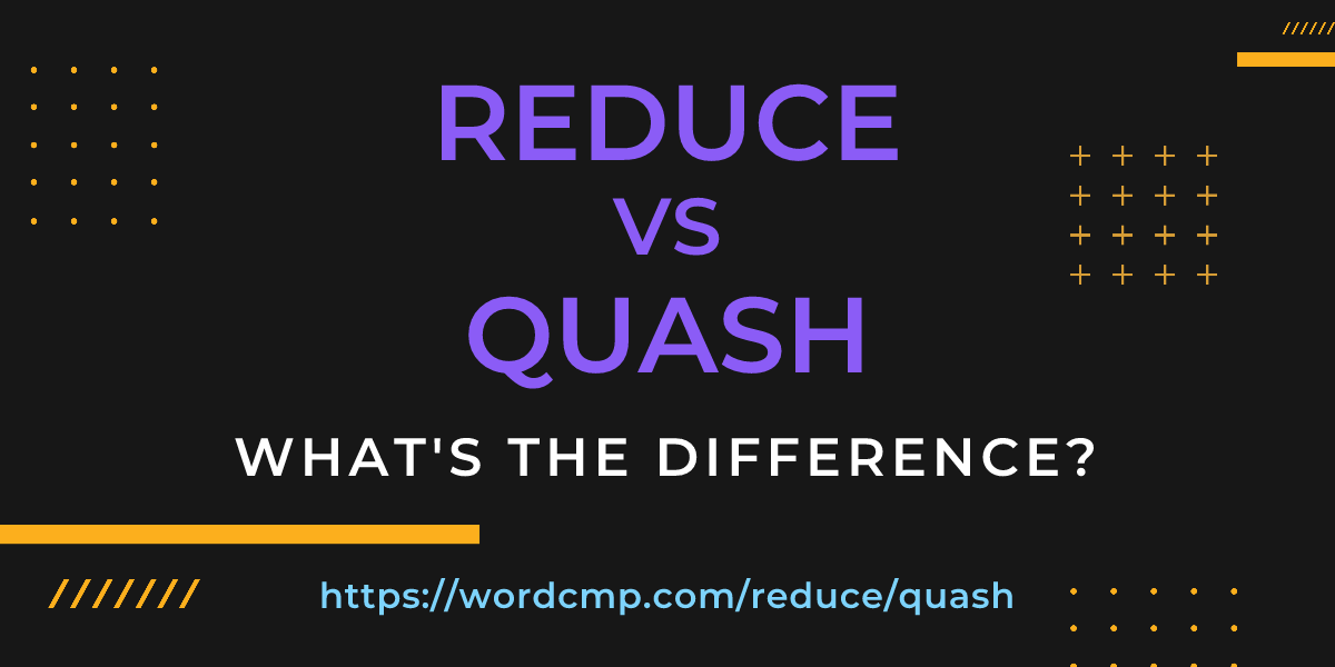 Difference between reduce and quash