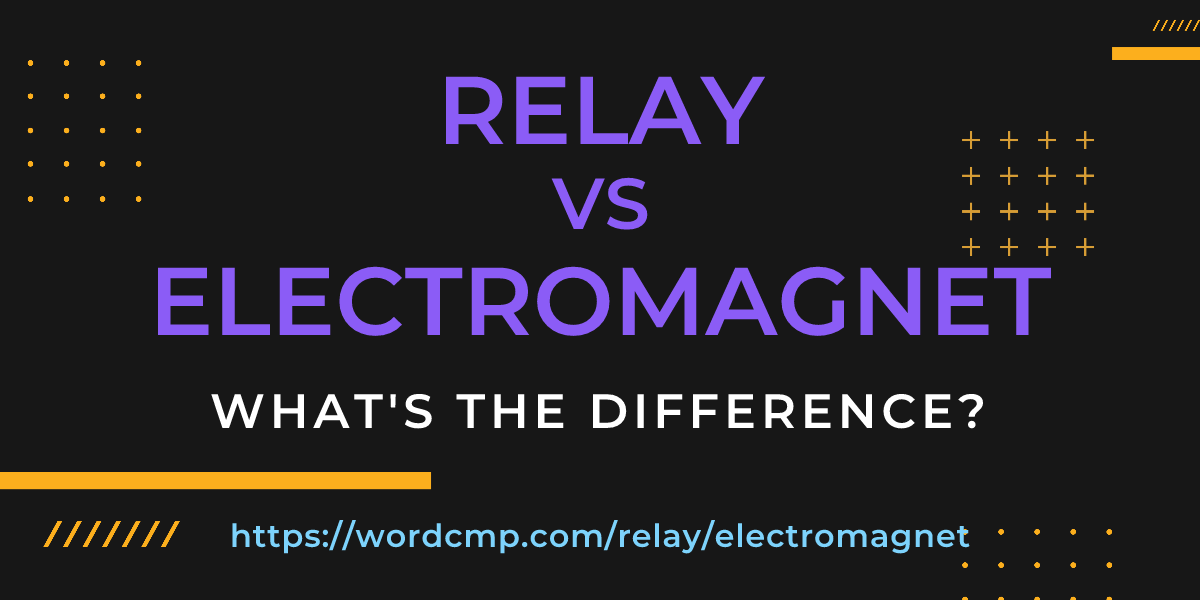 Difference between relay and electromagnet