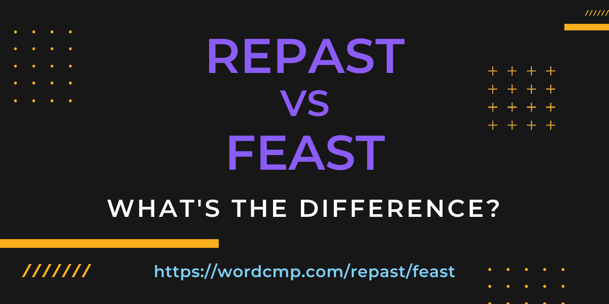 Difference between repast and feast