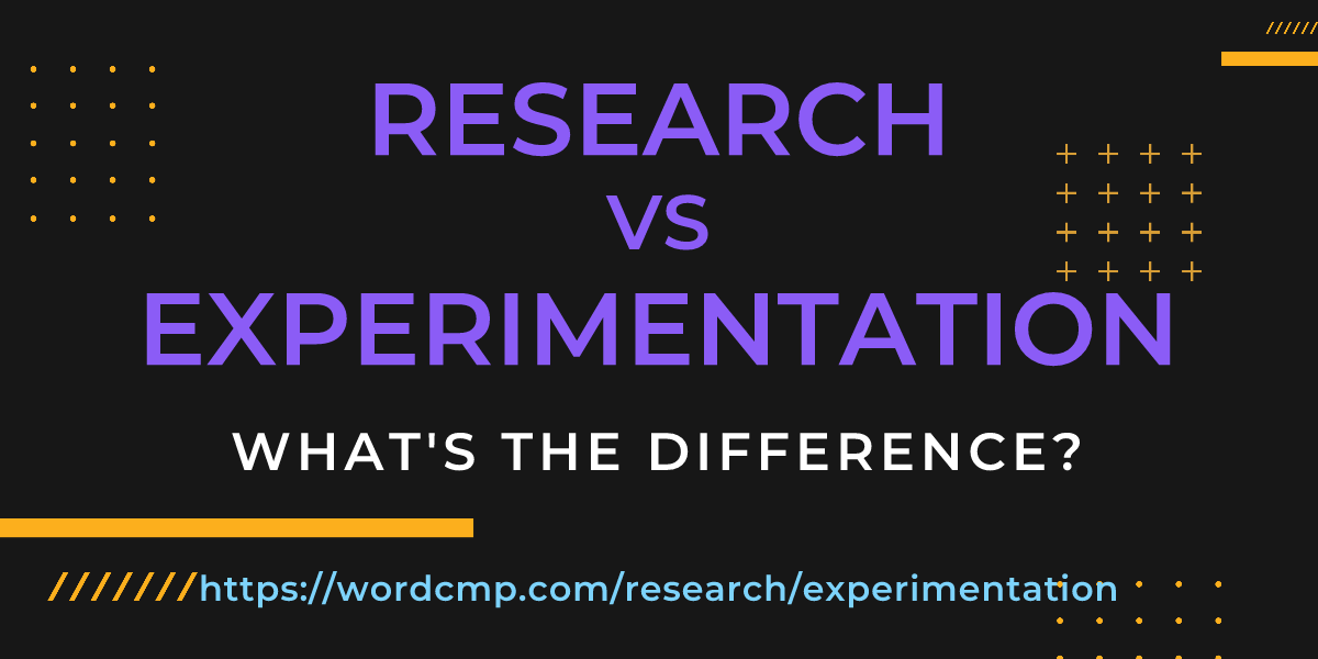 Difference between research and experimentation