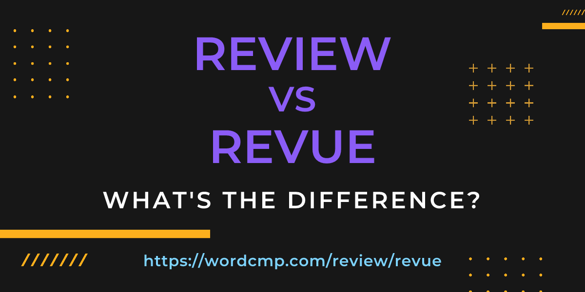 Difference between review and revue