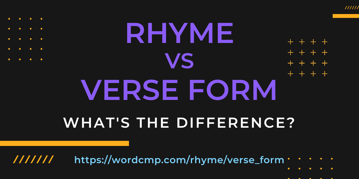 Difference between rhyme and verse form