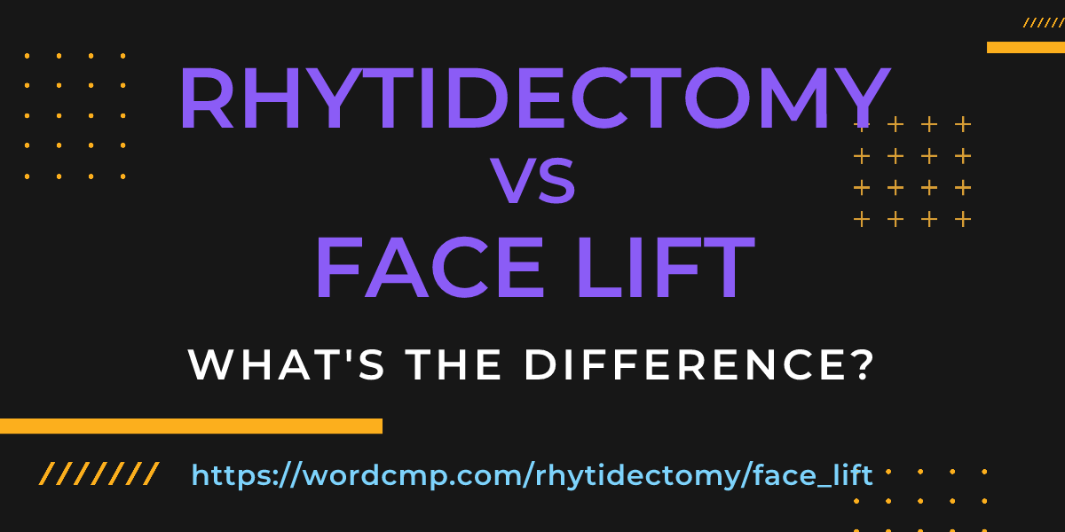 Difference between rhytidectomy and face lift