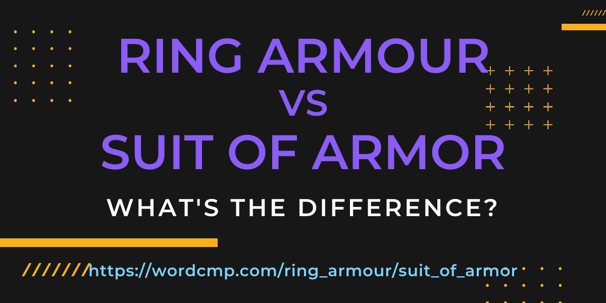 Difference between ring armour and suit of armor