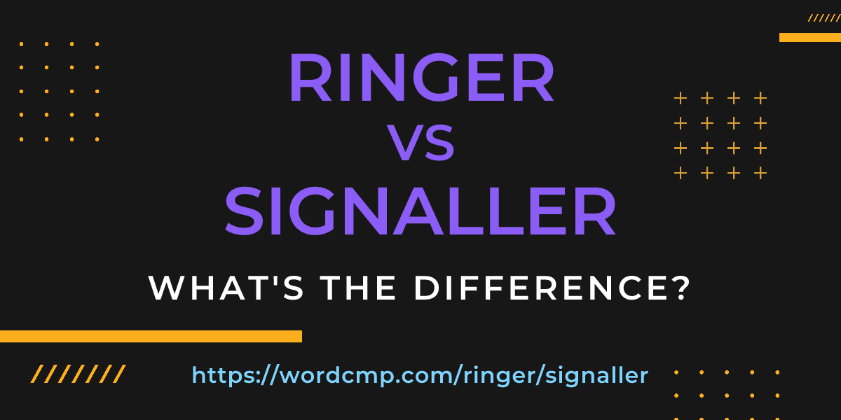 Difference between ringer and signaller