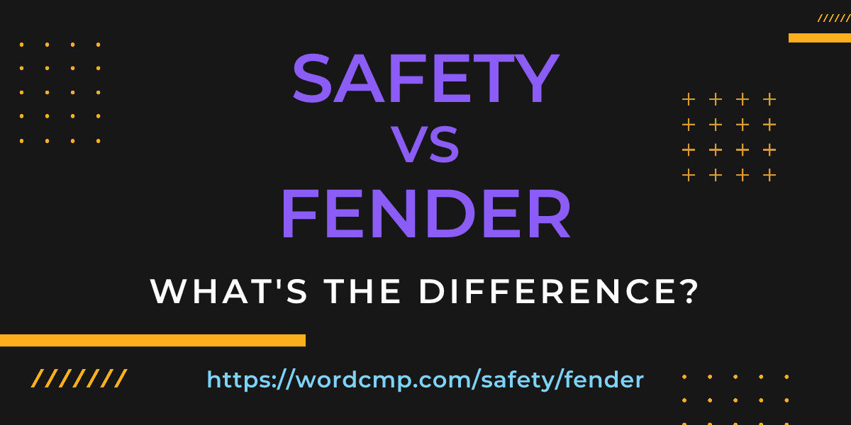 Difference between safety and fender