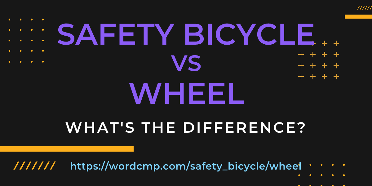 Difference between safety bicycle and wheel