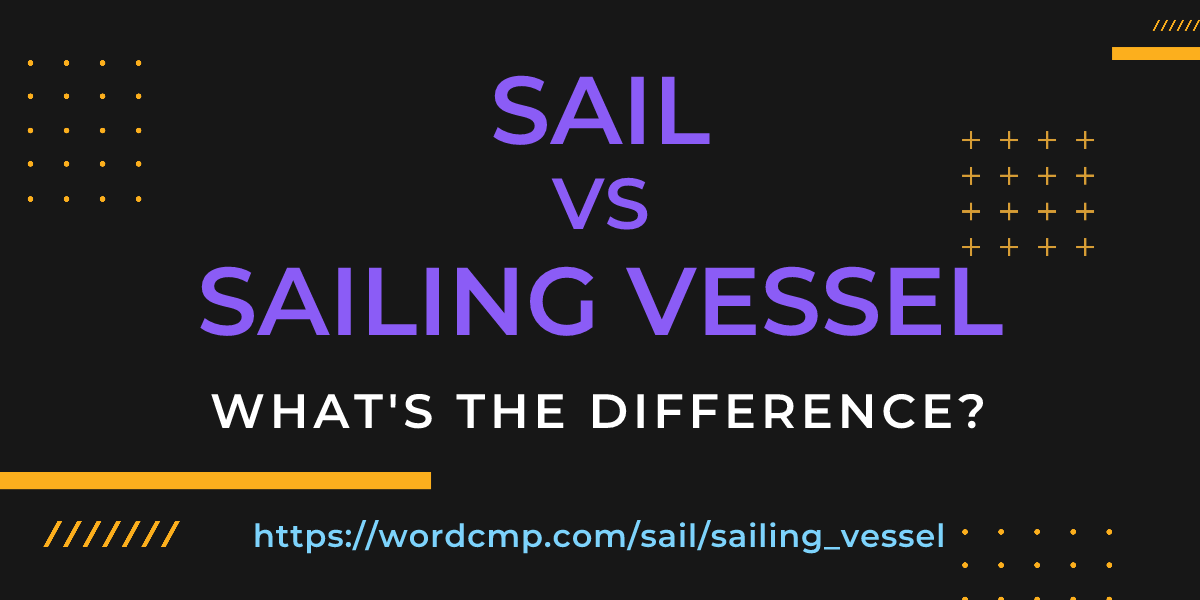 Difference between sail and sailing vessel