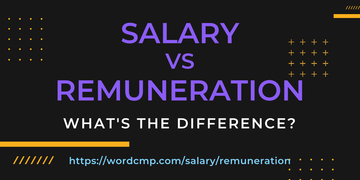 Difference between salary and remuneration