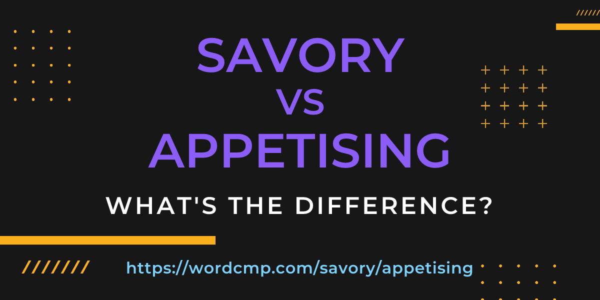 Difference between savory and appetising