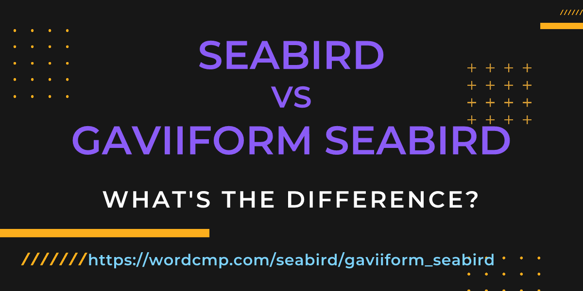 Difference between seabird and gaviiform seabird