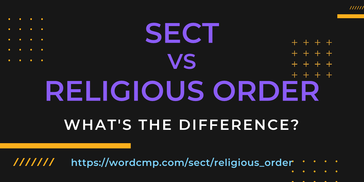 Difference between sect and religious order