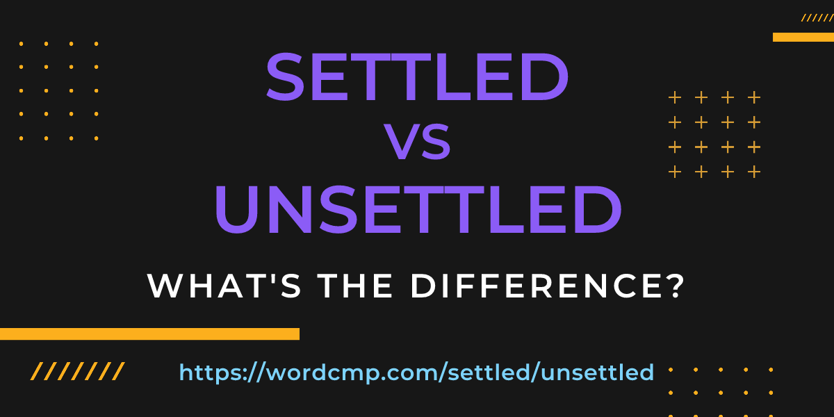 Difference between settled and unsettled