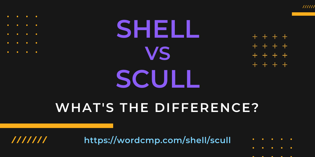 Difference between shell and scull