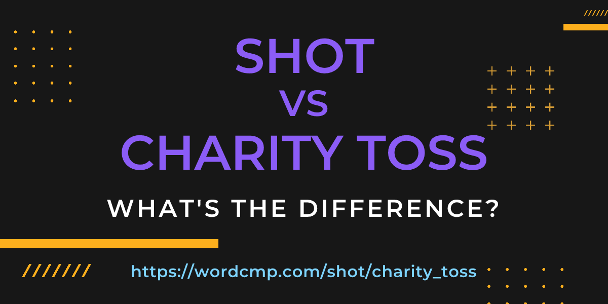 Difference between shot and charity toss