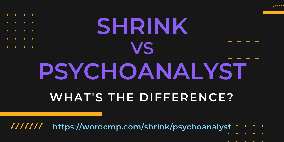 Difference between shrink and psychoanalyst