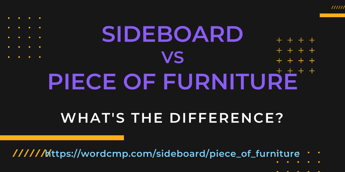 Difference between sideboard and piece of furniture